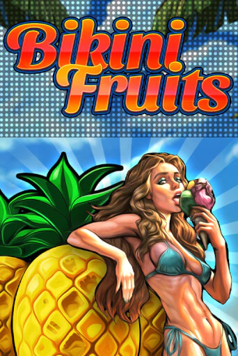 Демо игра Bikini Fruits играть онлайн | VAVADA Casino бесплатно