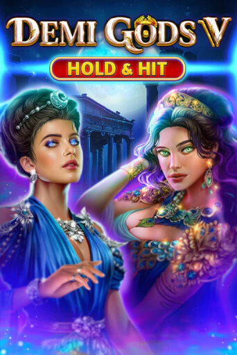 Демо игра Demi Gods V - Hold & Hit играть онлайн | VAVADA Casino бесплатно