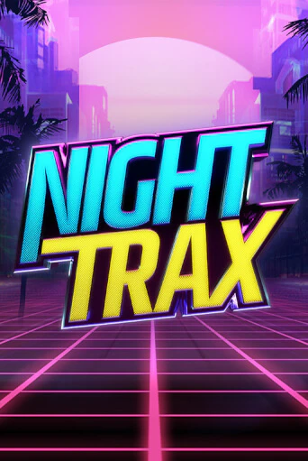 Демо игра Night Trax играть онлайн | VAVADA Casino бесплатно