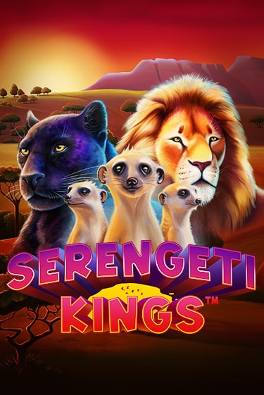 Демо игра Serengeti Kings играть онлайн | VAVADA Casino бесплатно