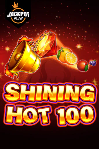 Демо игра Shining Hot 100 Jackpot Play играть онлайн | VAVADA Casino бесплатно
