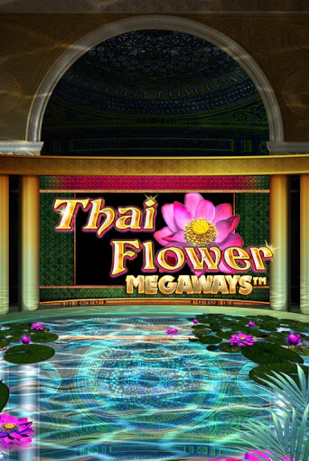 Демо игра Thai Flower Megaways™ играть онлайн | VAVADA Casino бесплатно